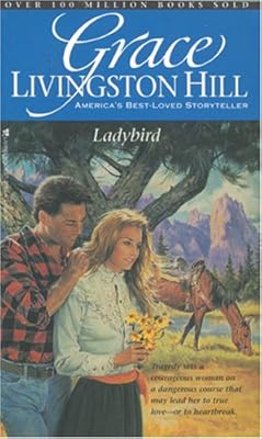 Ladybird (Grace Livingston Hill #55)
