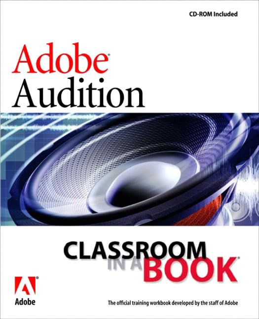 Adobe Audition 1.5: Classroom in a Book by Adobe Creative Team