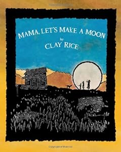 Mama, Let's Make a Moon