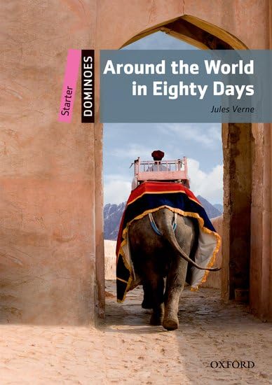 Dominoes Starter. Around the World in Eighty Days Pack by Varios Autores