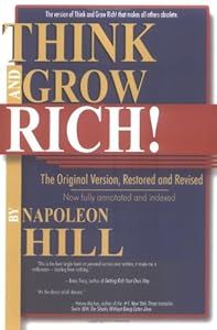Think and Grow Rich!: The Original Version, Restored and Revised