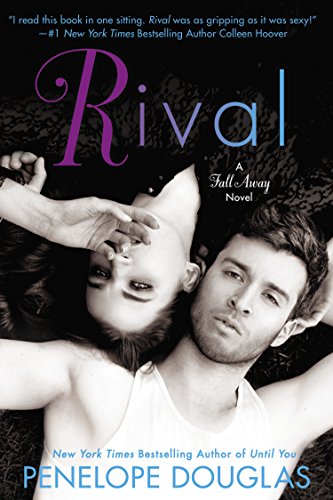 Rival: A Fall Away Novel by Penelope Douglas