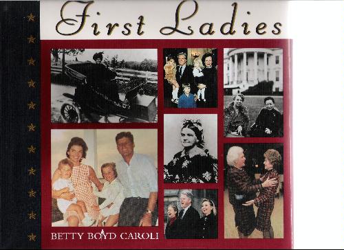America's First Ladies by Betty Boyd Caroli