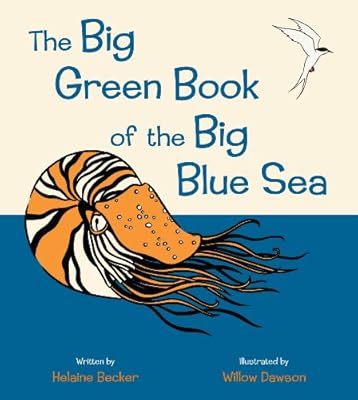 The Big Green Book of the Big Blue Sea