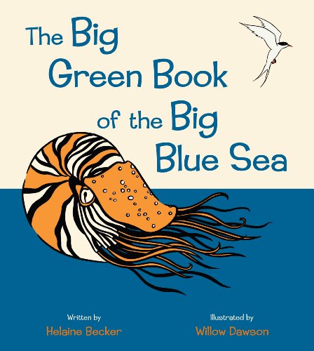 The Big Green Book of the Big Blue Sea by Helaine Becker