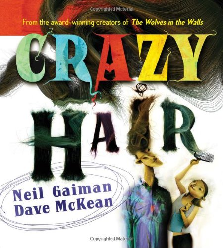Crazy Hair by Neil Gaiman