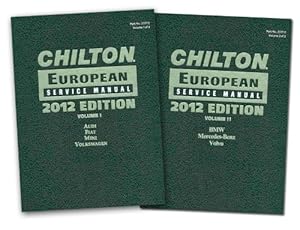 Chilton European Service Manual: 2012 Edition, Volume 1 and 2