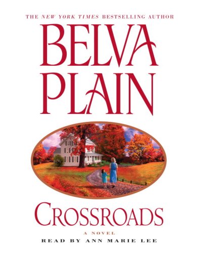 Crossroads by Belva Plain