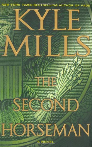 The Second Horseman by Kyle Mills