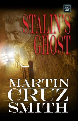 Stalin's Ghost (Arkady Renko Novels) by Martin Cruz Smith