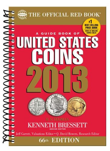 The Official Red Book: A Guide Book of U.S. Coins 2013 by R  S Yeoman