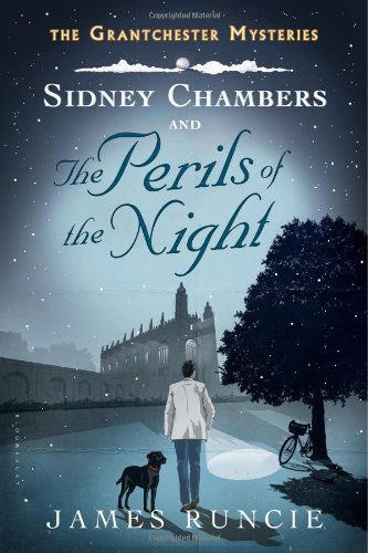 Sidney Chambers and the Perils of the Night by James Runcie