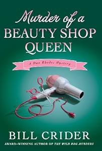 Murder of a Beauty Shop Queen: A Dan Rhodes Mystery