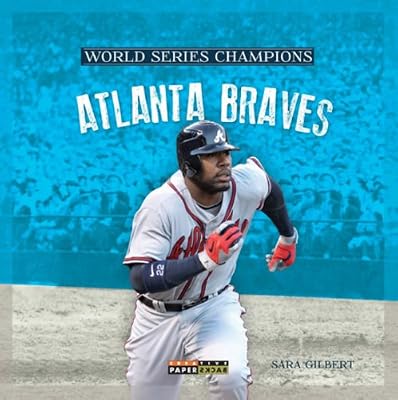 World Series Champs: Atlanta Braves