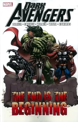 Dark Avengers: The End is the Beginning