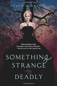 Something Strange and Deadly