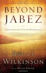Beyond Jabez: Expanding Your Borders