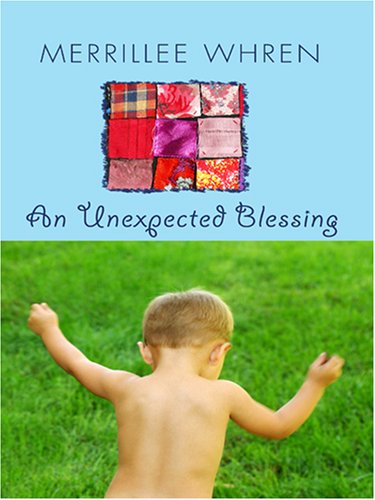 An Unexpected Blessing (Love Inspired #352) by Merrillee Whren