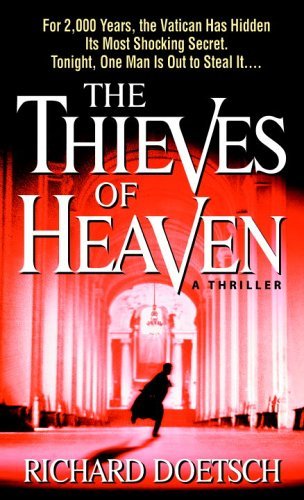 The Thieves of Heaven (Michael St. Pierre) by Richard Doetsch