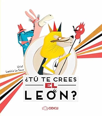 ¿Tu te crees el Leon?