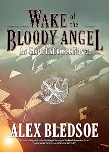 Wake of the Bloody Angel (Eddie LaCrosse Novels, Book 4)