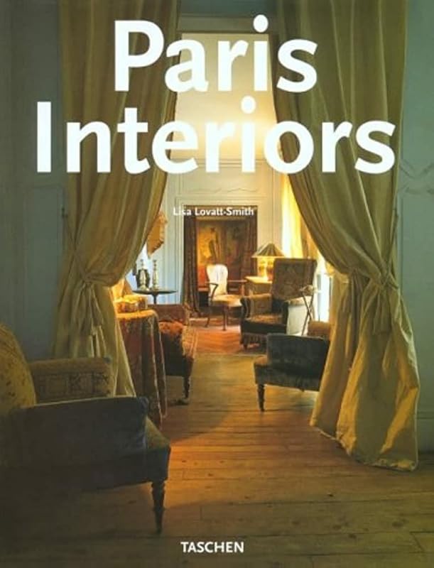 Paris Interiors = Interieurs Parisiens by Lisa Lovatt-Smith