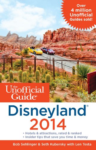The Unofficial Guide to Disneyland 2014 by Steven M. Barrett