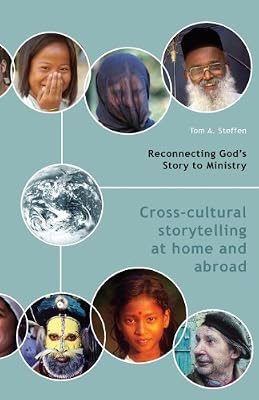 Reconnecting God's Story to Ministry: Cross-cultural Storytelling at Home and Abroad
