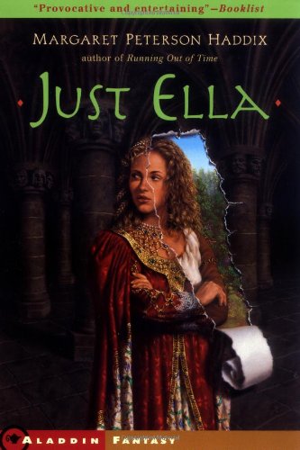 Just Ella by Margaret Peterson Haddix