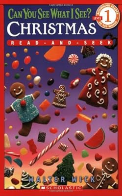 Can You See What I See? Christmas: Read-and-Seek (Scholastic Reader, Level 1)