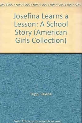 Josefina Learns a Lesson: A School Story