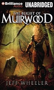 The Blight of Muirwood (Legends of Muirwood)