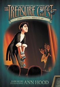 Harry Houdini #4: Prince of Air (The Treasure Chest)
