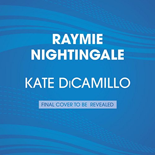 Raymie Nightingale by Kate Dicamillo