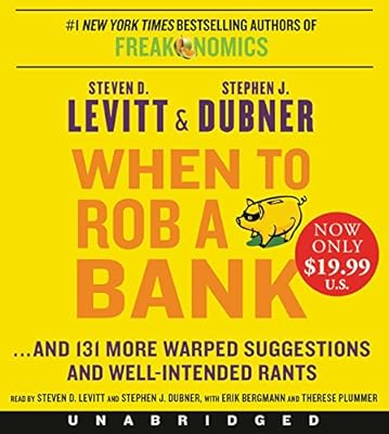 When to Rob a Bank Low Price CD: ...And 131 More Warped Suggestions and Well-Intended Rants