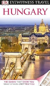 DK Eyewitness Travel Guide: Hungary