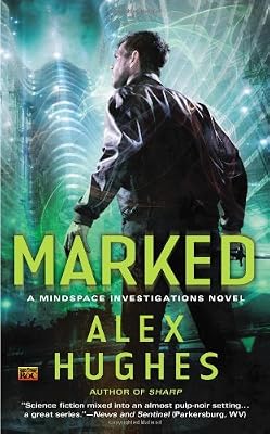 Marked: A Mindspace Investigations Novel