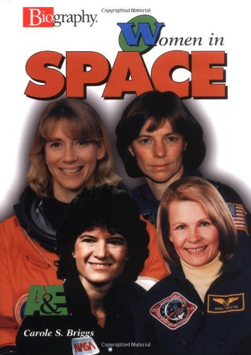 Women in Space (Biography (Lerner Hardcover)) by Carole S. Briggs