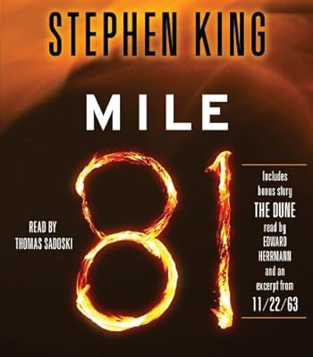 Mile 81: Includes bonus story 'The Dune'