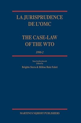La Jurisprudence de l'Omc / The Case-Law of the Wto, 1998-2 (Case-Law of the Wto / La Jurisprudence de L'Omc) (English and Italian Edition)