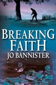 Breaking Faith: A Brodie Farrell Mystery