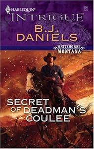 Secret of Deadman's Coulee (Whitehorse Montana Book 1)
