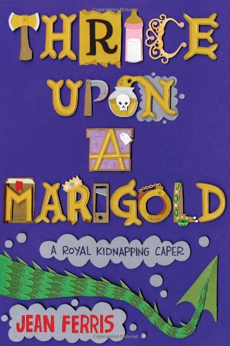 Thrice Upon a Marigold by Jean Ferris