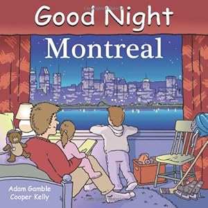 Good Night Montreal (Good Night Our World series)