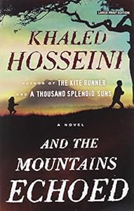 And the Mountains Echoed by Khaled Hosseini
