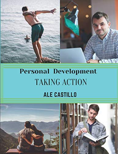 Personal Development: Taking Action by Ale Castillo