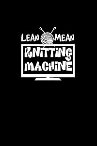 Lean mean Knitting machine: 110 Game Sheets - 660 Tic-Tac-Toe Blank Games | Soft Cover Book for Kids for Traveling & Summer Vacations | Mini Game | ... x 22.86 cm | Single Player | Funny Great Gift