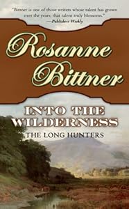 Into the Wilderness: The Long Hunters