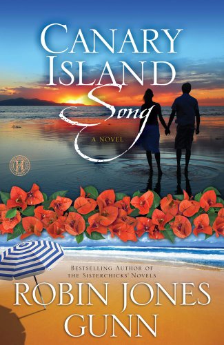Canary Island Song: A Novel by Robin Jones Gunn