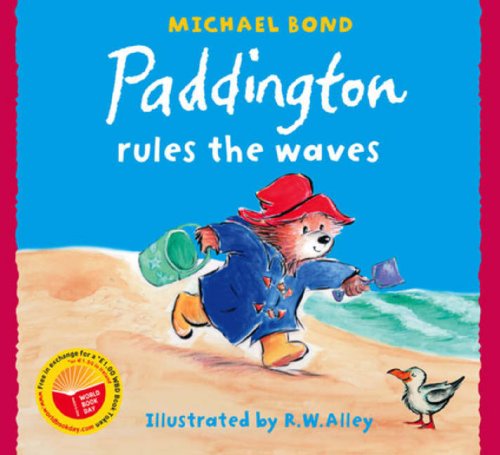 Paddington Rules the Waves by Michael Bond